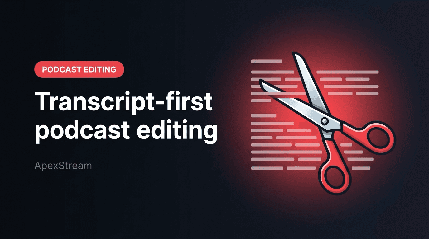 Cut words, not waveforms: transcript-first editing
