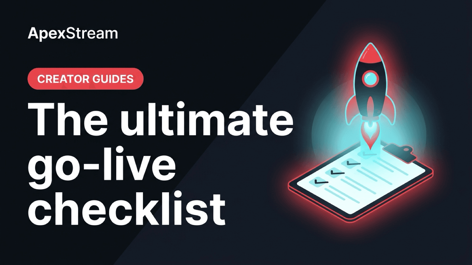 The go-live checklist for every show