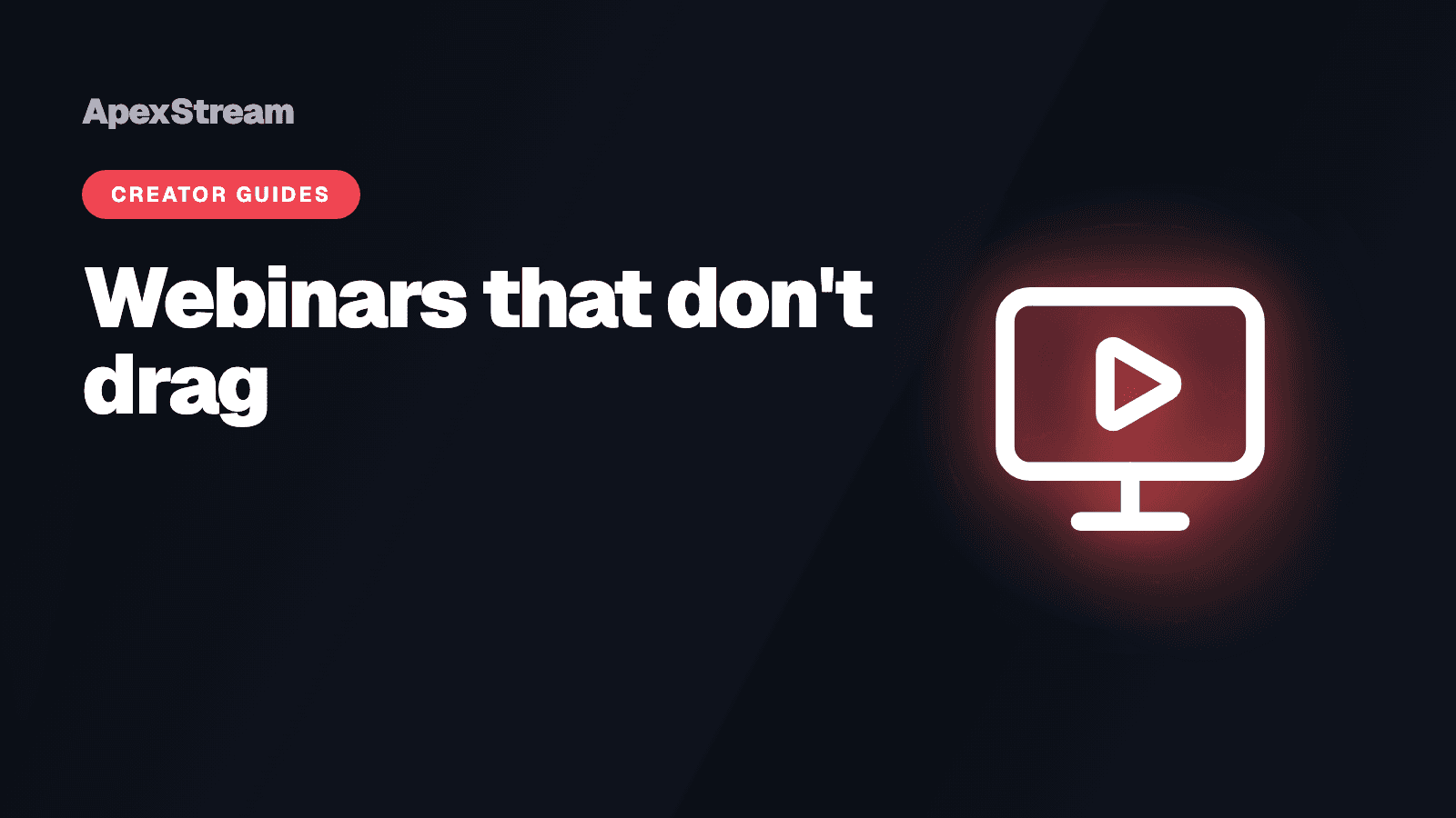 The webinar that doesn't feel like a webinar