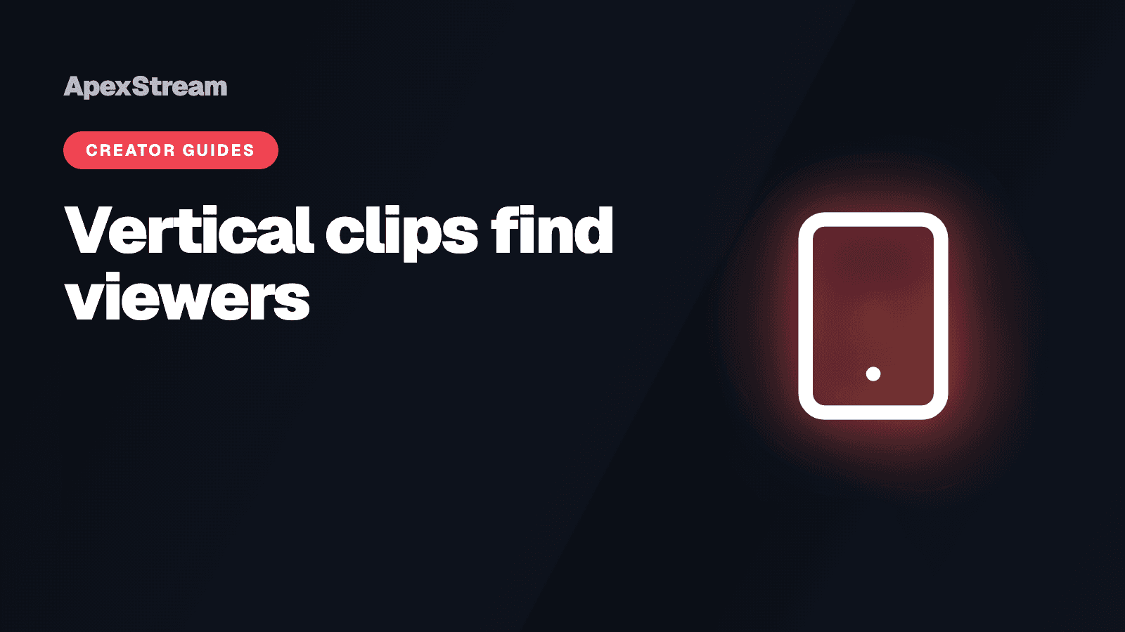 Vertical clips as your discovery engine